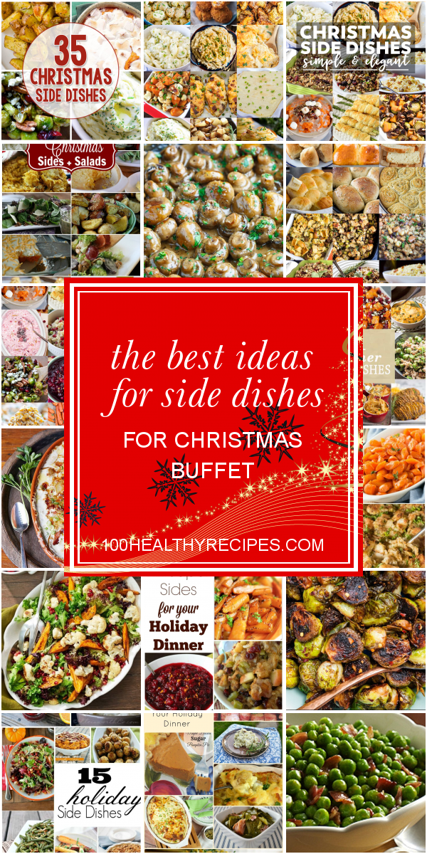 the-best-ideas-for-side-dishes-for-christmas-buffet-best-diet-and